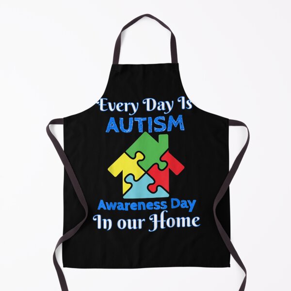 Item preview, Every Day Is Autism Awareness Day In Our Home designed and sold by Cansellerma.