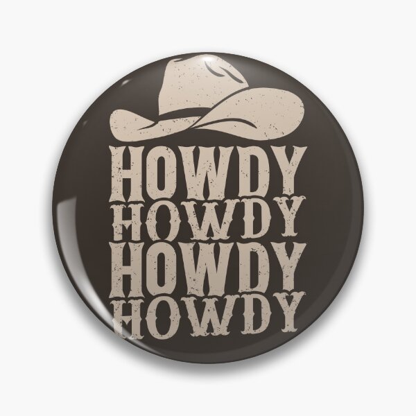 Item preview, HOWDY HOWDY HOWDY YALL | Tan designed and sold by PEARROT.