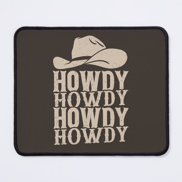 Item preview, HOWDY HOWDY HOWDY YALL | Tan designed and sold by PEARROT.
