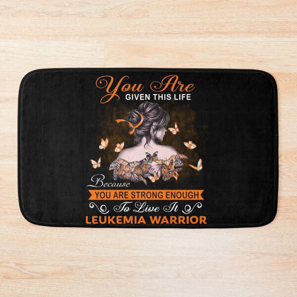Item preview, You Are Strong Enough To Live It Leukemia Warrior designed and sold by Kohend.