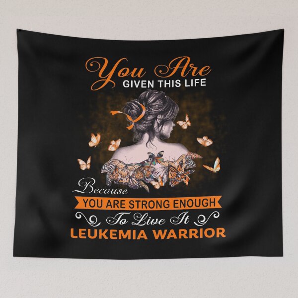 Item preview, You Are Strong Enough To Live It Leukemia Warrior designed and sold by Kohend.