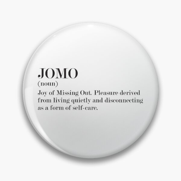 Item preview, JOMO - Joy of Missing Out - Beautiful Word designed and sold by Zooone.