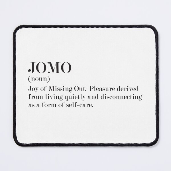 Item preview, JOMO - Joy of Missing Out - Beautiful Word designed and sold by Zooone.