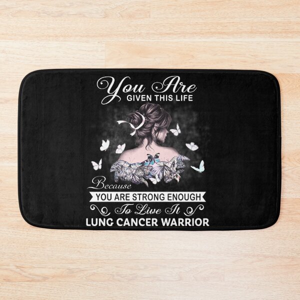 Item preview, You Are Strong Enough To Live It Lung Cancer Warrior designed and sold by Kohend.