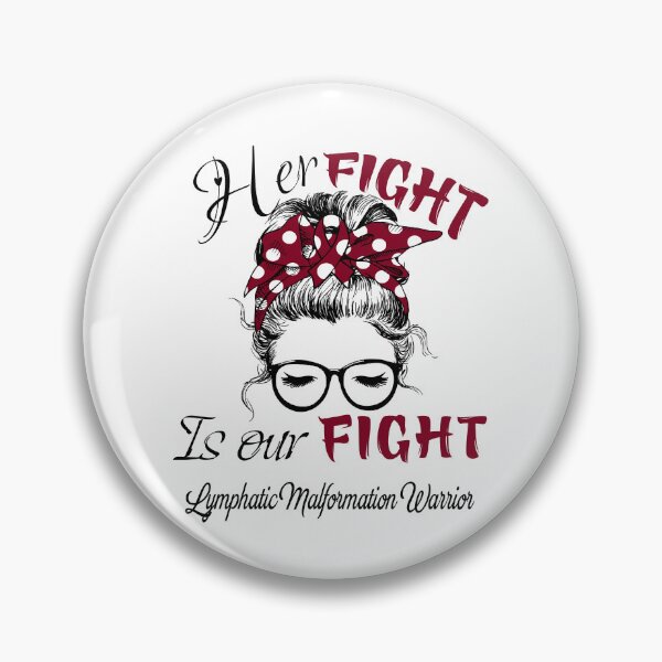 Item preview, Lymphatic Malformation Awareness - Her Fight is Our Fight - Support Lymphatic Malformation Gifts designed and sold by Aaron309.