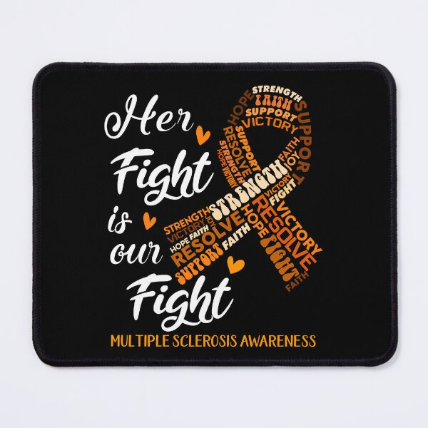 Item preview, Multiple Sclerosis Warrior, Her Fight is our Fight Multiple Sclerosis Awareness designed and sold by Greggwillard.