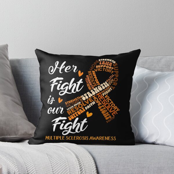 Item preview, Multiple Sclerosis Warrior, Her Fight is our Fight Multiple Sclerosis Awareness designed and sold by Greggwillard.