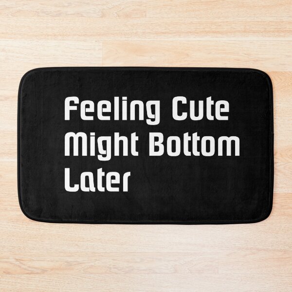 Item preview, Feeling cute might bottom later designed and sold by Catspeople.