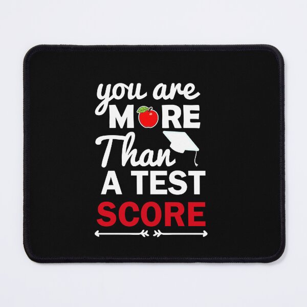 Item preview, Test Day Teacher, you are more than a test score, testing teacher, test perfect, test score designed and sold by adjamine.
