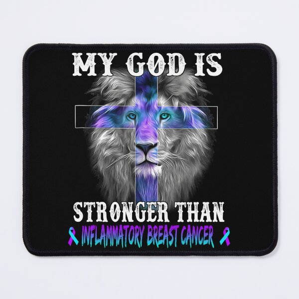 Item preview, Lion My God Is Stronger Than Inflammatory Breast Cancer Support Inflammatory Breast Cancer Warrior designed and sold by Hatjar.