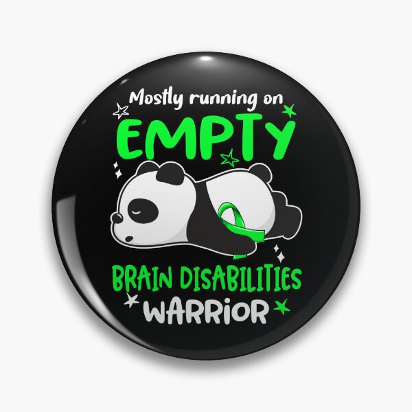 Item preview, Brain Disabilities Awareness - Mostly Running On Empty Brain Disabilities Warrior designed and sold by Hilten.
