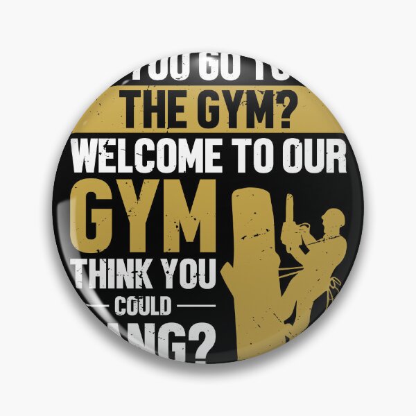 Item preview, Arborist Welcome To Our Gym Funny Tree Surgeon Forest designed and sold by TheMattDesigns.