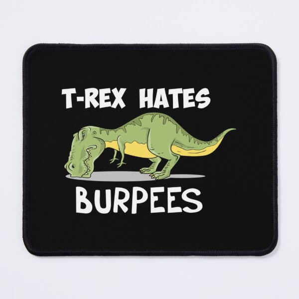 Item preview, T-Rex Hates Burpees Essential T-Shirt designed and sold by samirdari7.