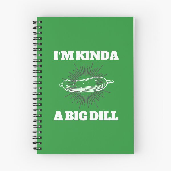 Item preview, I'm Kind of a Big Dill designed and sold by BronikowskiART.