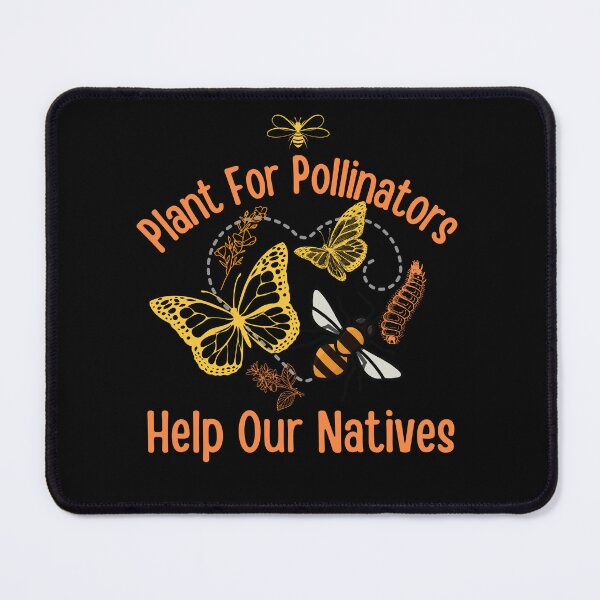 Item preview, Plant For Pollinators Help Our Natives Colorful Design designed and sold by EarthArtDesigns.