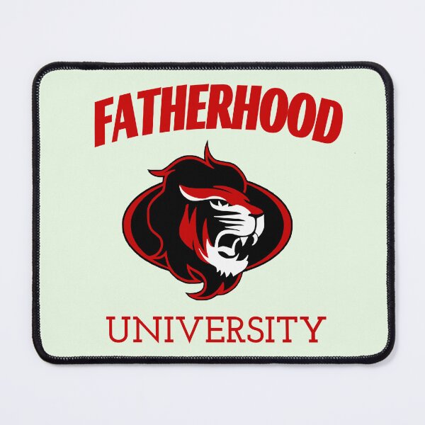Item preview, FATHERHOOD UNIVERSITY designed and sold by JOY STORE 45.