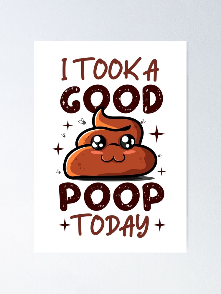 i took a good poop today' Sticker