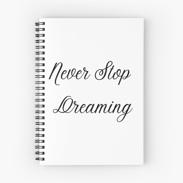 Item preview, Never Stop dreaming designed and sold by D1ogo.