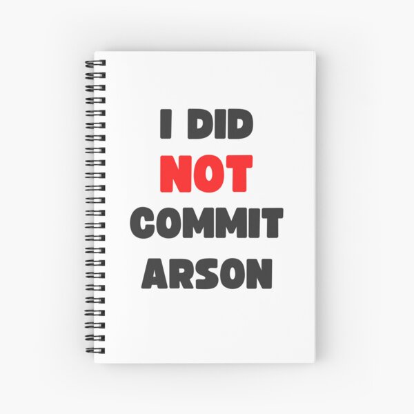 Item preview, I DID NOT COMMIT ARSON designed and sold by appareltolove.