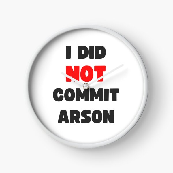 Item preview, I DID NOT COMMIT ARSON designed and sold by appareltolove.
