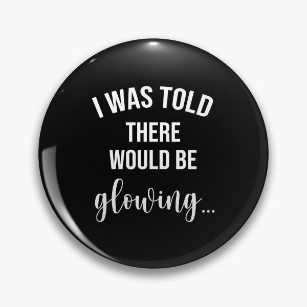 Item preview, I was told there would be glowing , pregnancy announcement, mother's day, matching Mommy Daddy EST, couples pregnancy announcement  funny sarcastic Rude , designed and sold by joygift369.