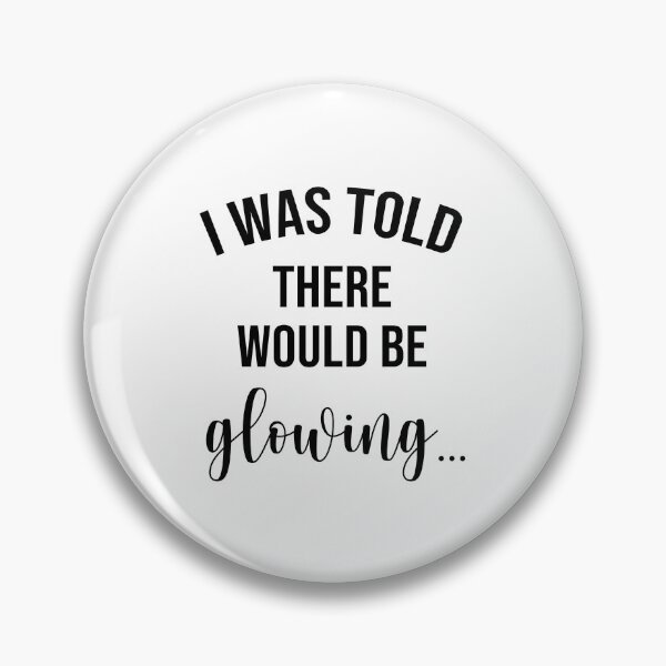 Item preview, I was told there would be glowing , pregnancy announcement, mother's day, matching Mommy Daddy EST, couples pregnancy announcement  funny sarcastic Rude , designed and sold by joygift369.