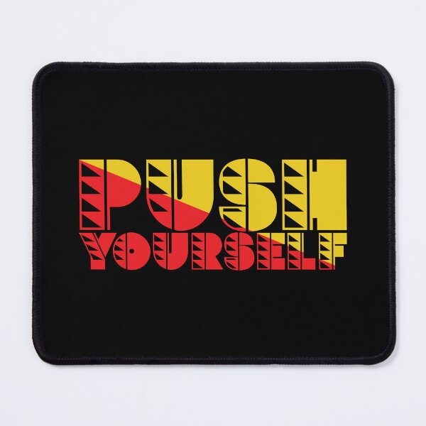 Item preview, Push Yourself designed and sold by Benna Dee Apparel.