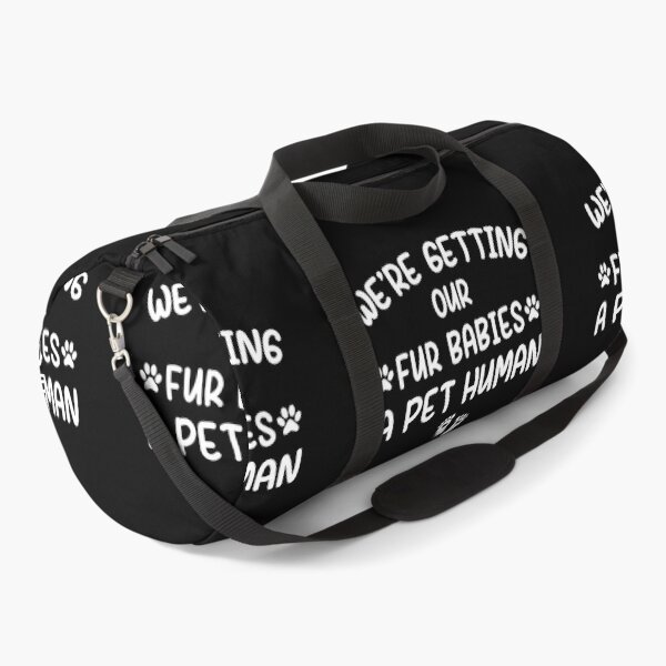 Item preview, we're getting our fur babies a pet human , pregnancy announcement, mother's day, matching Mommy Daddy EST, couples pregnancy announcement  funny sarcastic Rude , designed and sold by joygift369.