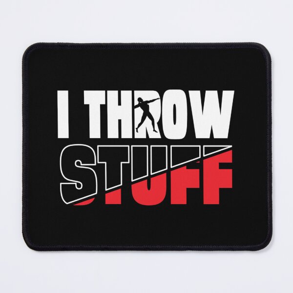 Item preview, Funny I Throw Stuff, Shot Put Athlete Throwing I Throw Stuff designed and sold by Martin Bond.