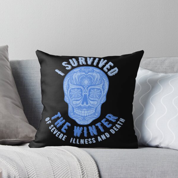 Item preview, I survived the winter of severe illness and death designed and sold by Topiest.