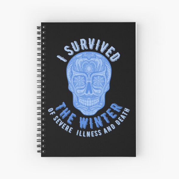 Item preview, I survived the winter of severe illness and death designed and sold by Topiest.