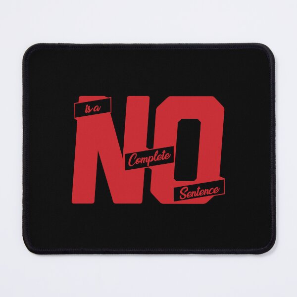 Item preview, No is a Complete Sentence designed and sold by Benna Dee Apparel.