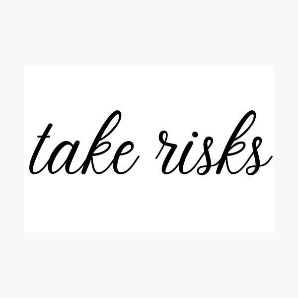 Item preview, Take Risks designed and sold by D1ogo.