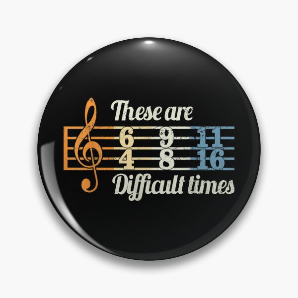 Item preview, These Are Difficult Times Vintage Music Lover Musician designed and sold by Martin Bond.