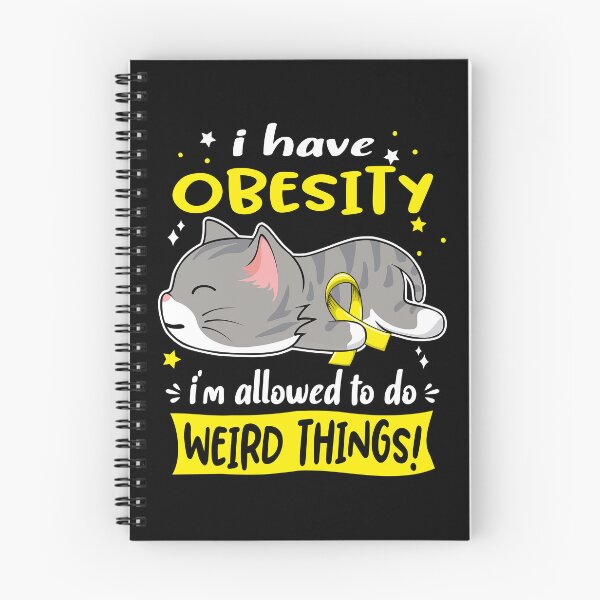 Item preview, Obesity Awareness, I Have Obesity i'm Allowed to do Weird Things! designed and sold by Tammyilaria.