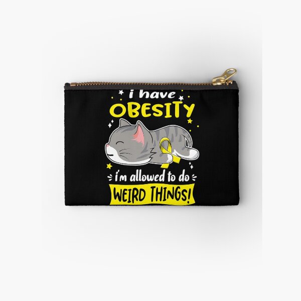 Item preview, Obesity Awareness, I Have Obesity i'm Allowed to do Weird Things! designed and sold by Tammyilaria.
