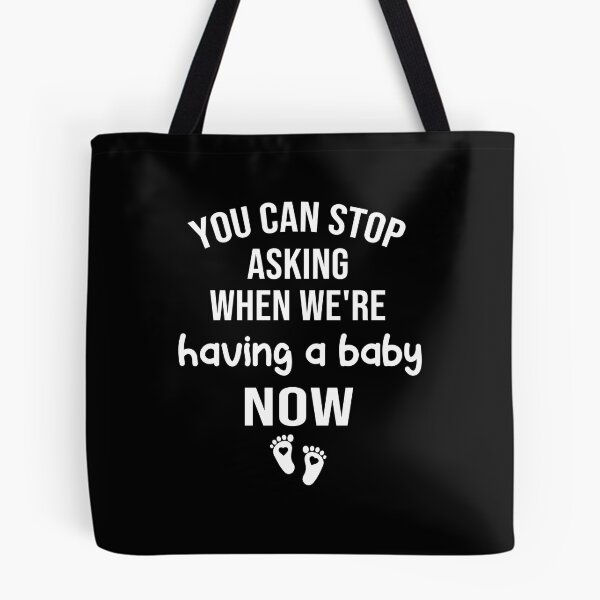 Item preview, you can stop asking when we're having a baby now , pregnancy announcement, mother's day, matching Mommy Daddy EST, couples pregnancy announcement  funny sarcastic Rude , designed and sold by joygift369.