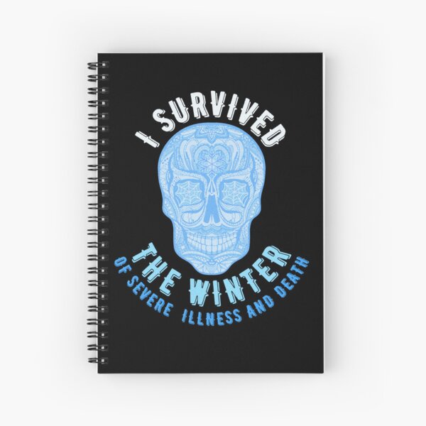Item preview, I survived the winter of severe illness and death designed and sold by Topiest.