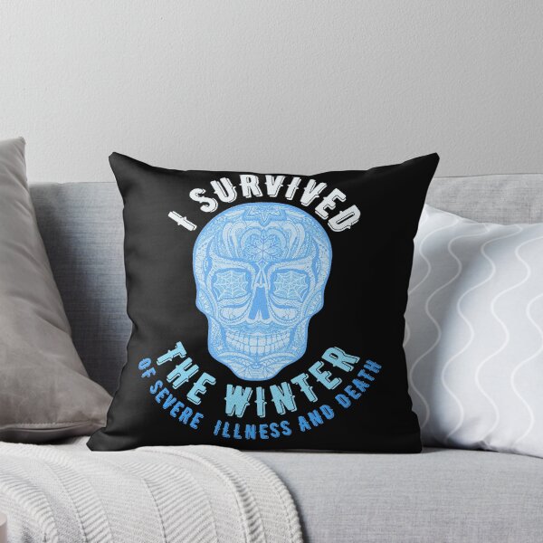 Item preview, I survived the winter of severe illness and death designed and sold by Topiest.