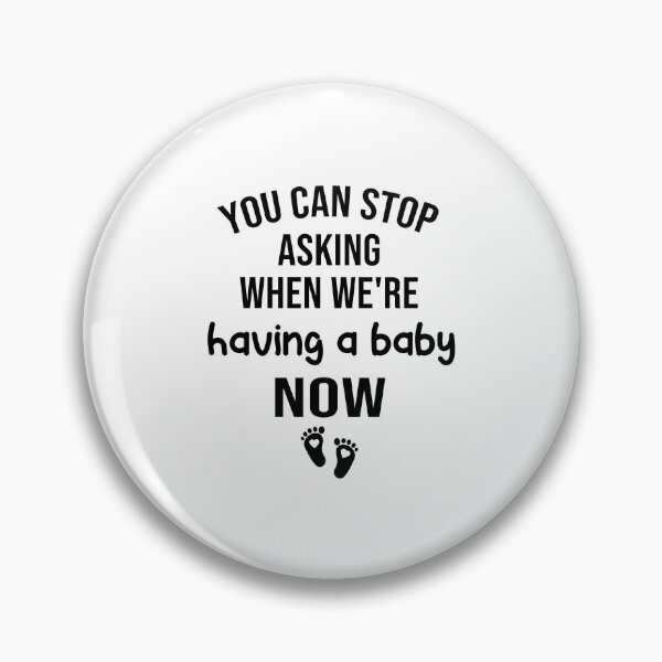 Item preview, you can stop asking when we're having a baby now , pregnancy announcement, mother's day, matching Mommy Daddy EST, couples pregnancy announcement  funny sarcastic Rude , designed and sold by joygift369.