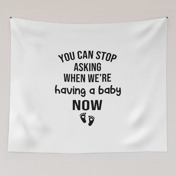 Item preview, you can stop asking when we're having a baby now , pregnancy announcement, mother's day, matching Mommy Daddy EST, couples pregnancy announcement  funny sarcastic Rude , designed and sold by joygift369.