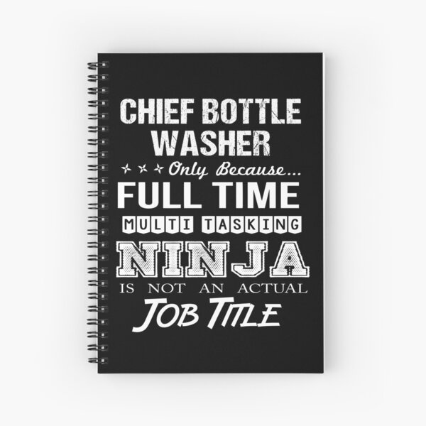 Item preview, Chief Bottle Washer T Shirt - Multitasking Ninja Job Gift Item Tee designed and sold by watkinsmat.