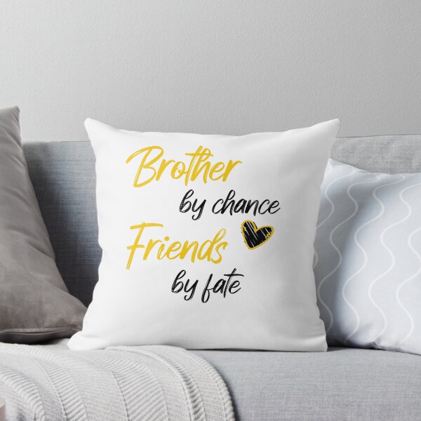 Item preview, Brother by chance, friends by fate - national sibling day designed and sold by Haitam771.