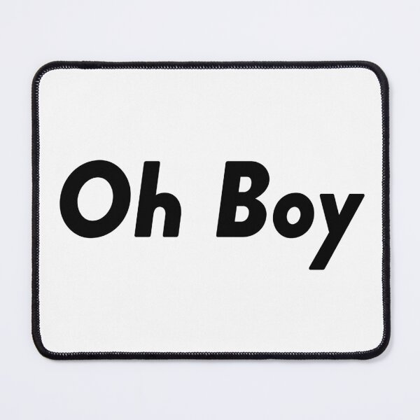 Item preview, Oh Boy designed and sold by DaddysWarehouse.