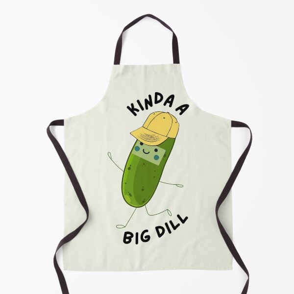 Item preview, I'm Kind of a Big Dill designed and sold by BronikowskiART.