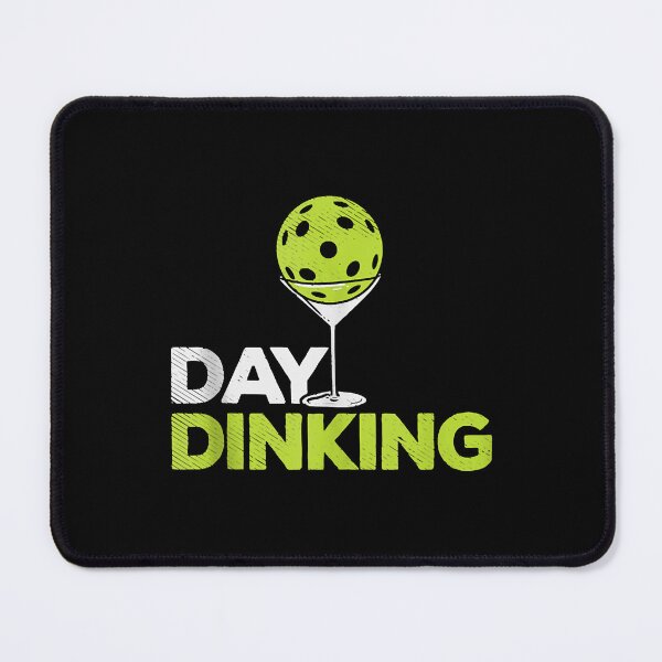Item preview, Day Dinking Pickleball Funny Pickle Ball Dink Men designed and sold by NicoleXanto.