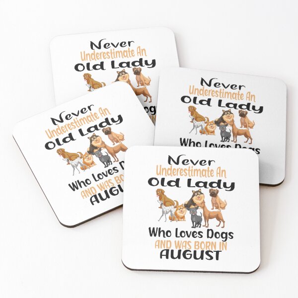 Item preview,   Never Underestimate An Old Lady Who Loves Dogs And Was Born In August designed and sold by boyastore.