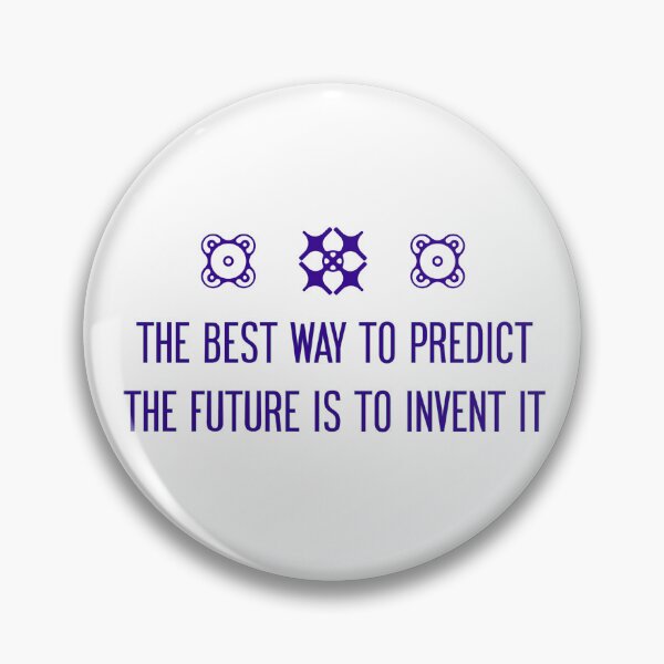 Item preview, The best way to predict the future is to invent it designed and sold by LidaRayArt.