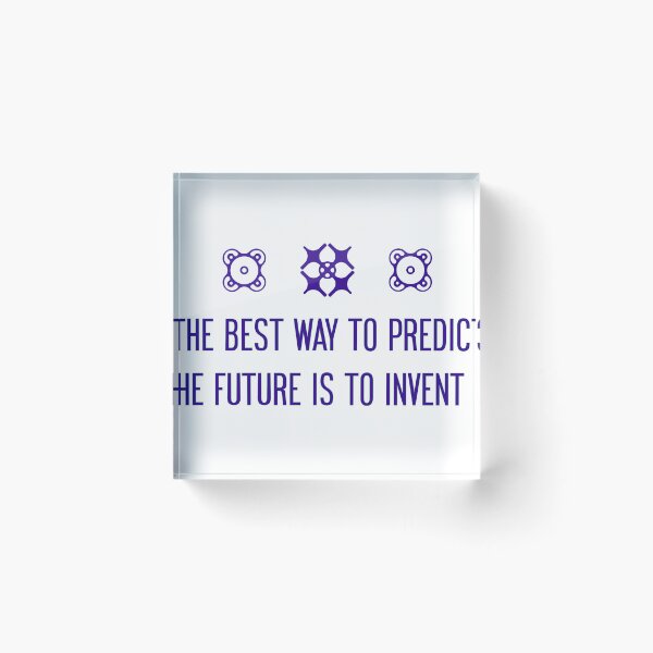 Item preview, The best way to predict the future is to invent it designed and sold by LidaRayArt.