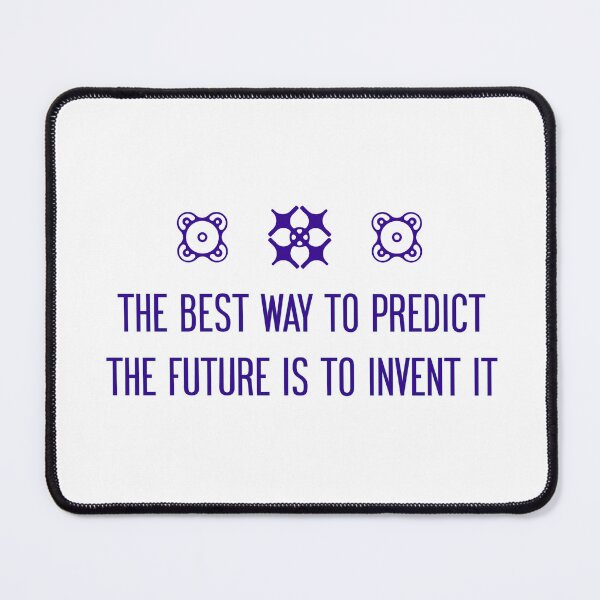 Item preview, The best way to predict the future is to invent it designed and sold by LidaRayArt.